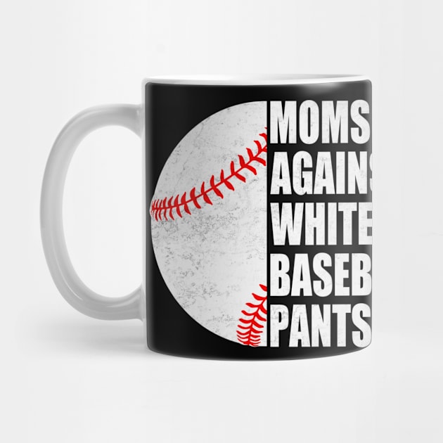 Mom Against White Baseball Pants Funny Baseball Mom by WildFoxFarmCo